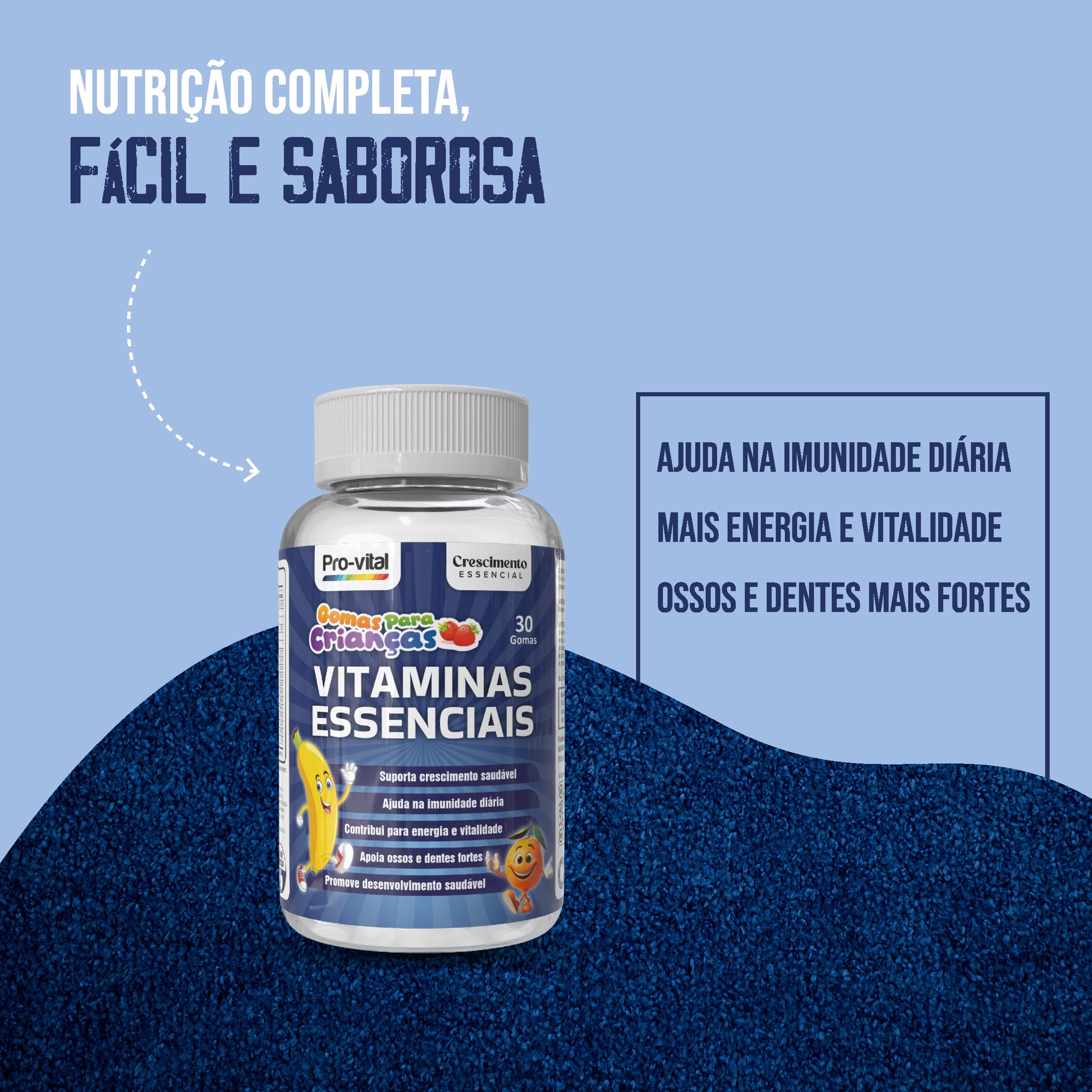Infográfico Vitaminas Essenciais: ajuda na imunidade diária, promove mais energia e vitalidade, e fortalece ossos e dentes.