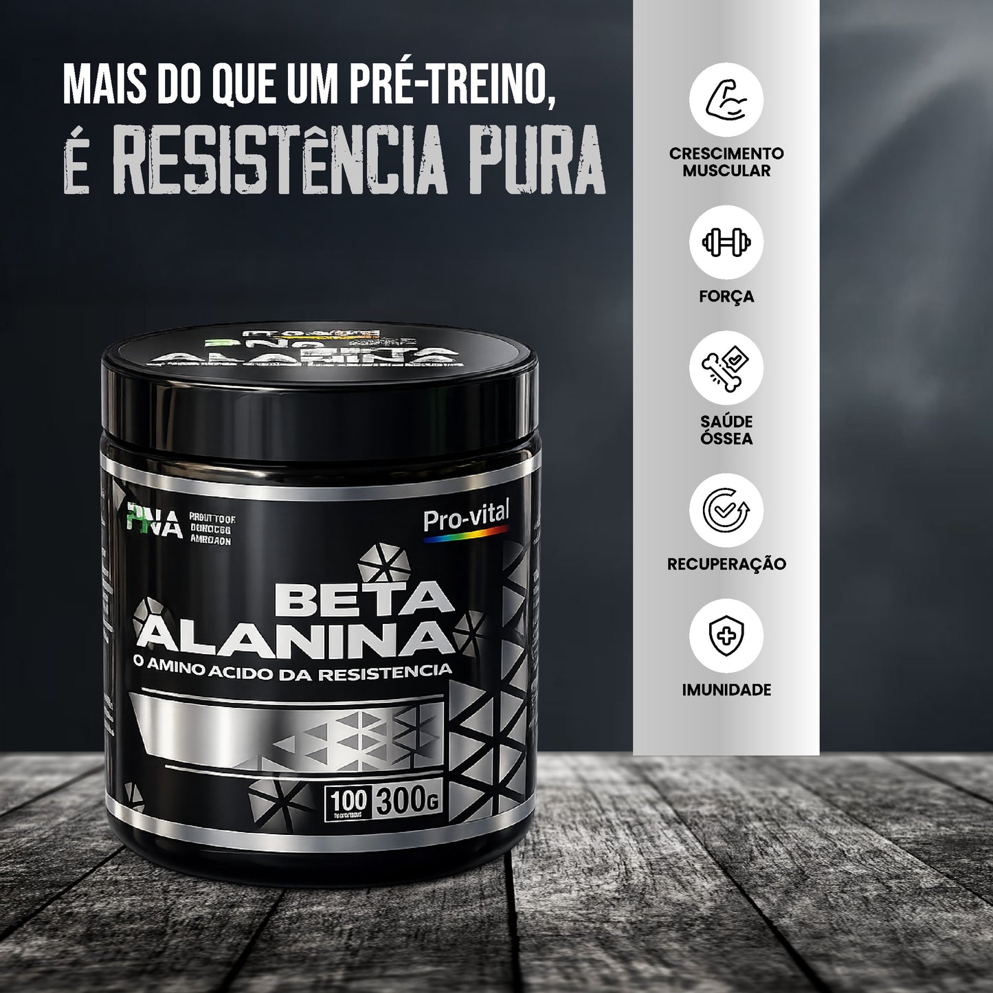 Suplemento Beta-Alanina Pro-Vital sobre uma mesa de madeira, mostrando ícones laterais para crescimento muscular, força, saúde óssea, recuperação e imunidade.