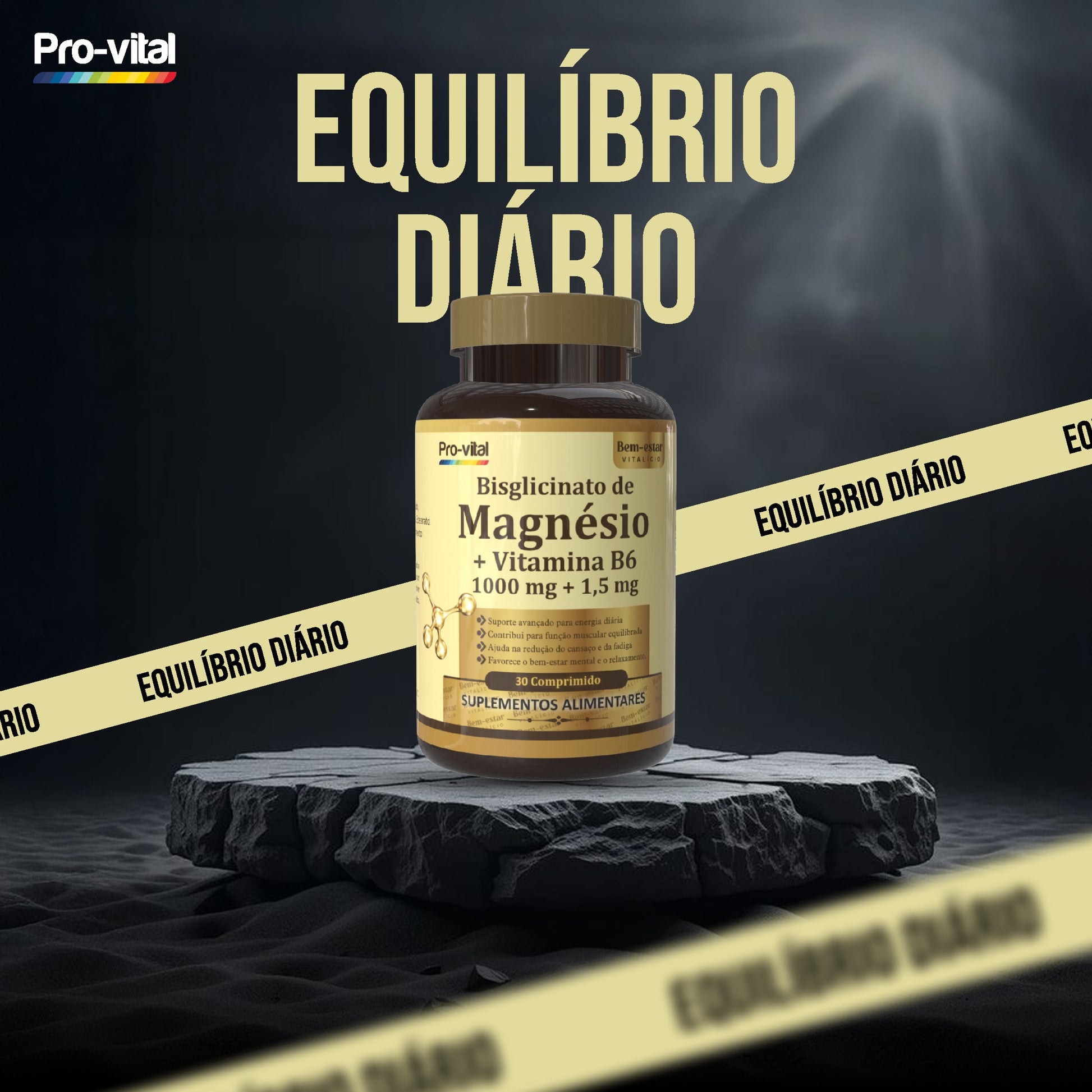 Frasco de Bisglicinato de Magnésio Pro-Vital pousado num bloco de pedra escura, rodeado por faixas amarelas com a inscrição "Equilíbrio Diário" sob uma iluminação dramática.