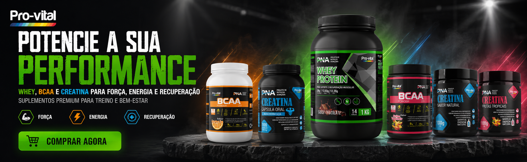 Banner Pro-Vital com Whey Protein, BCAA e Creatina para força, energia, recuperação muscular e performance no treino