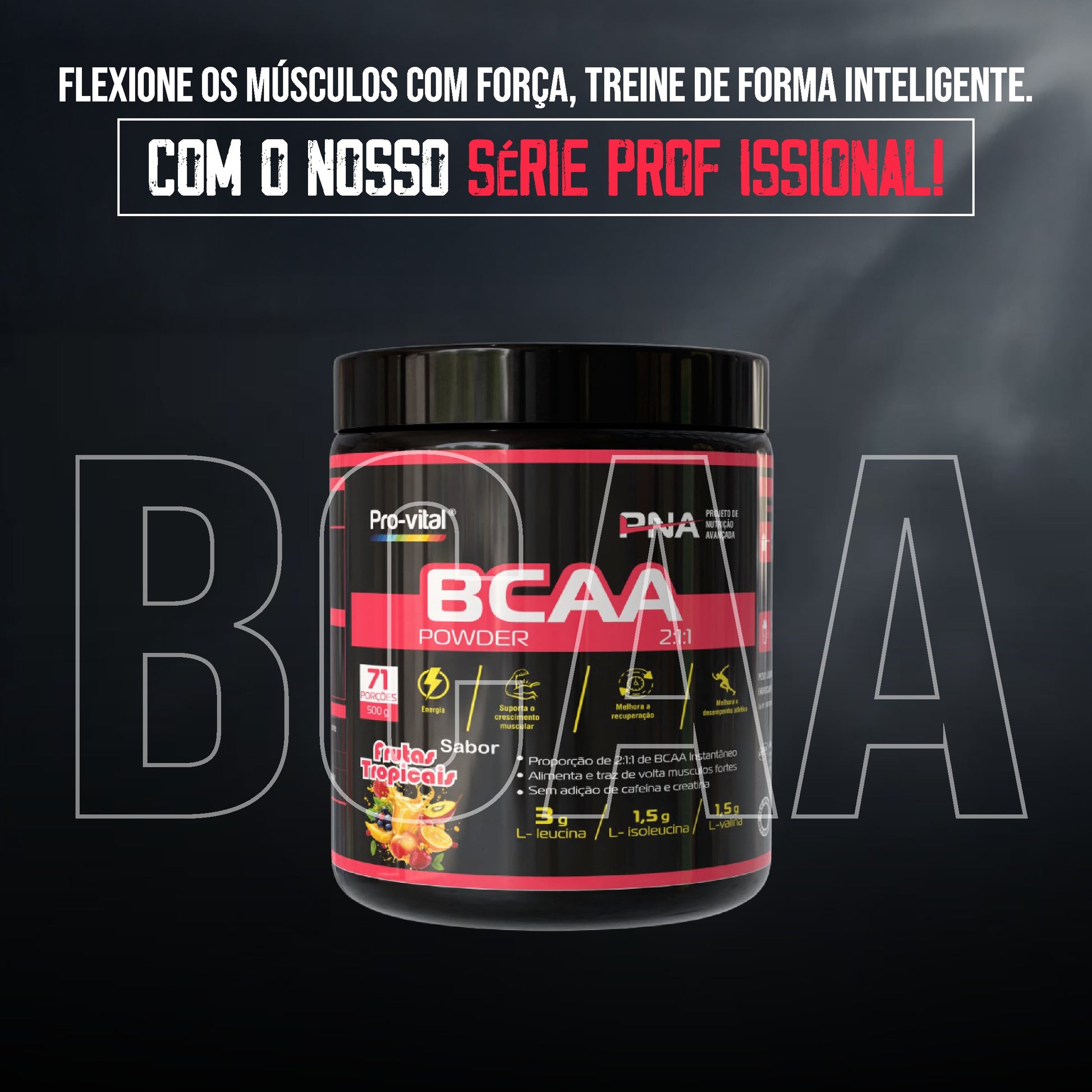 Suplemento BCAA Pro-Vital Série Profissional para atletas, focado em força muscular e desempenho atlético avançado.