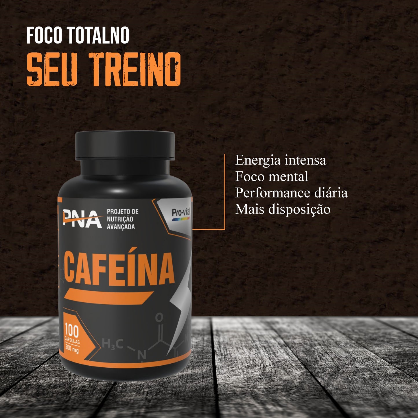 Embalagem de Cafeína em cápsulas PNA sobre uma mesa de madeira, destacando os benefícios de energia intensa, foco mental e performance diária para o treino.