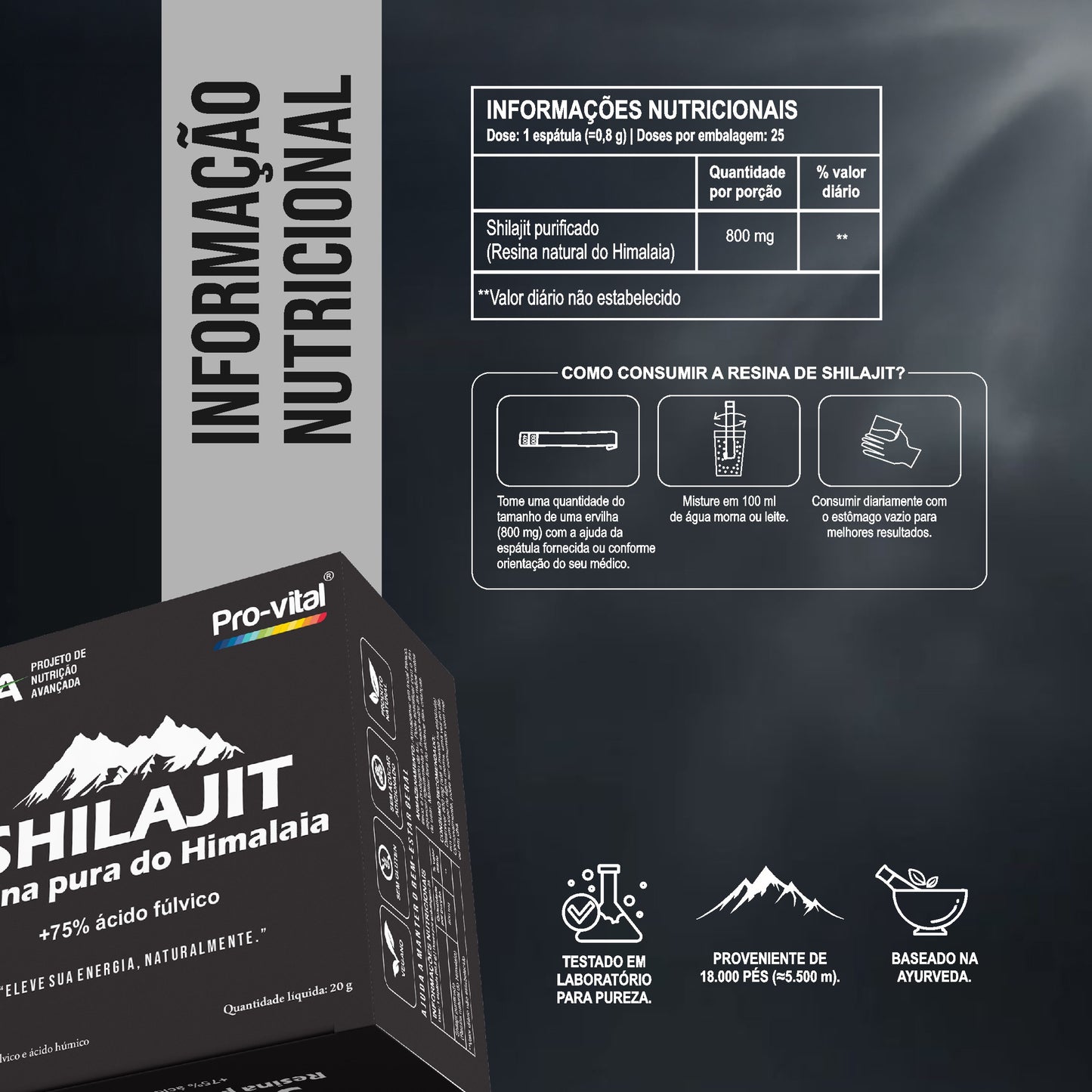 Infográfico explicativo de como consumir a resina de Shilajit Pro-Vital e tabela nutricional detalhando 800mg de Shilajit purificado por dose.