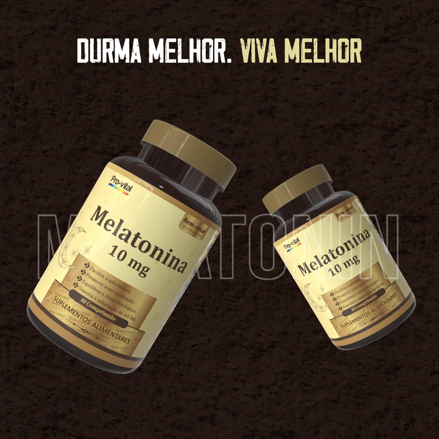 Duas embalagens de Melatonina 10mg Pro-vital com o slogan "Durma melhor, viva melhor", focado no equilíbrio do ritmo biológico.
