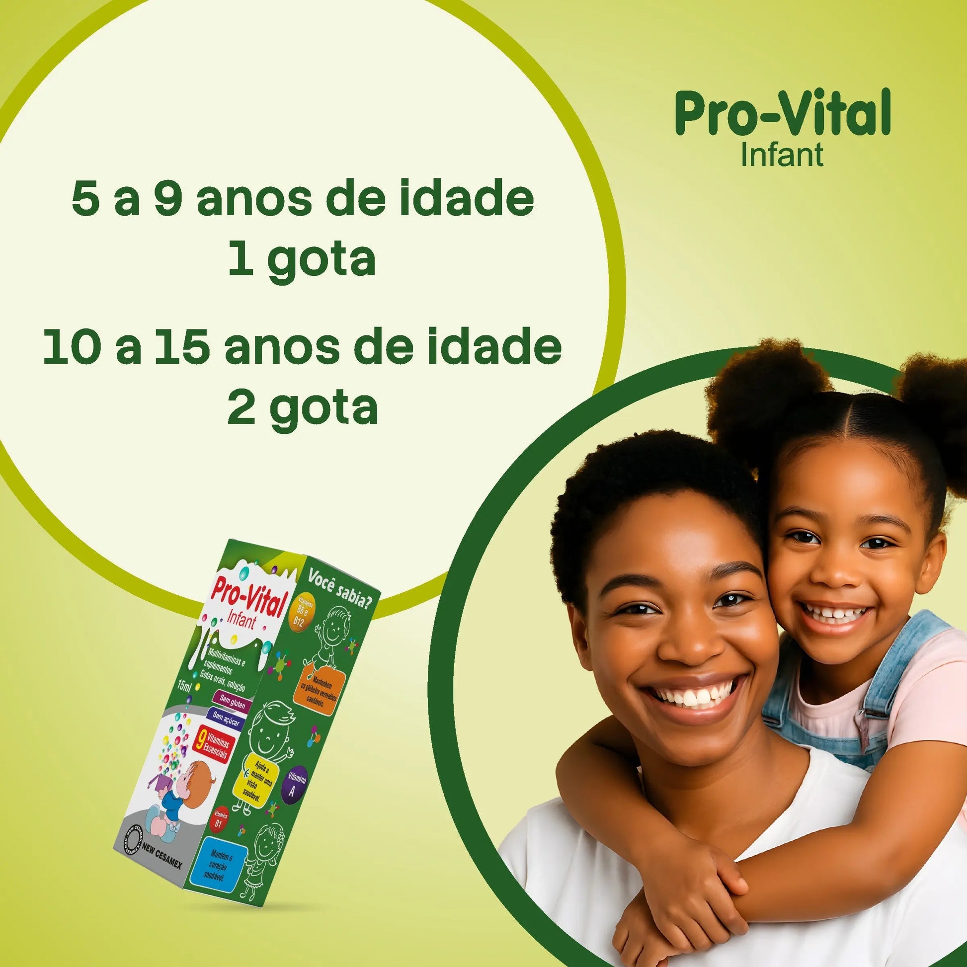 Mãe e filha sorridentes. Guia de dosagem de gotas Pro-Vital para crianças de 5 a 15 anos.