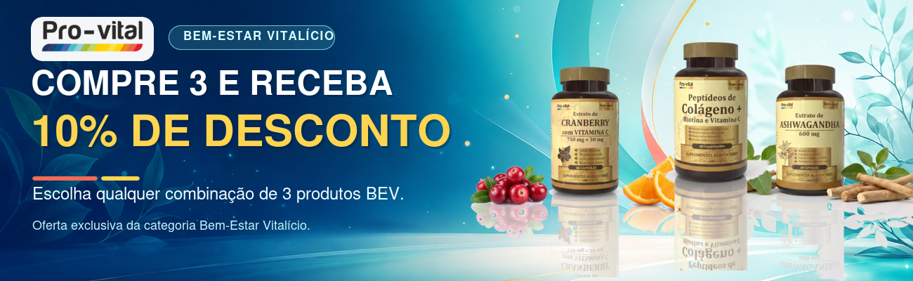 Banner promocional Pro-Vital Bem-Estar Vitalício compre 3 produtos BEV e receba 10% de desconto.