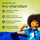 Benefícios do Pro-vital Infant para o crescimento corporal, recuperação muscular, digestão e aumento do apetite em crianças.