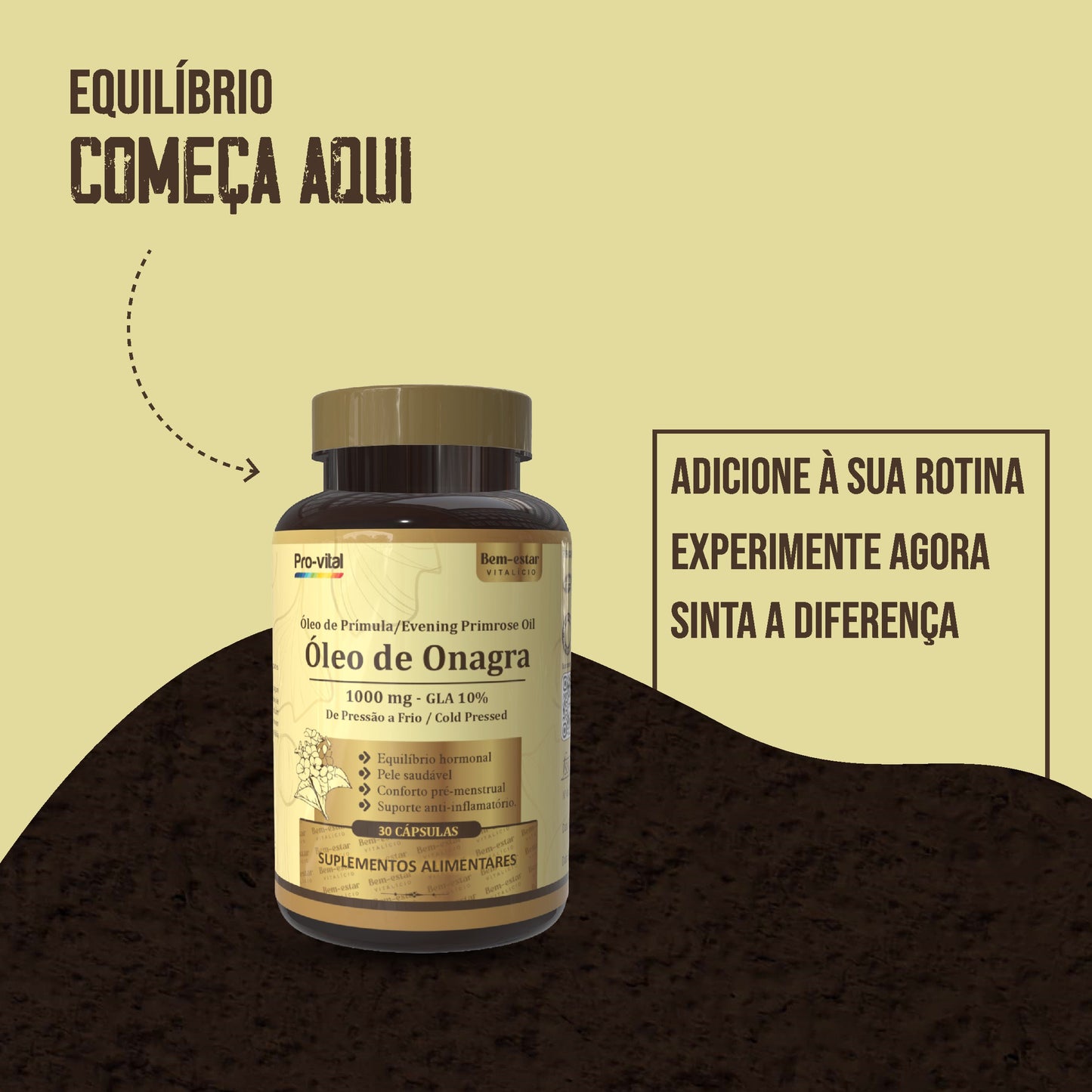 Óleo de Onagra Pro-vital 1000mg, ideal para adicionar à rotina diária para uma pele saudável e equilíbrio do organismo.