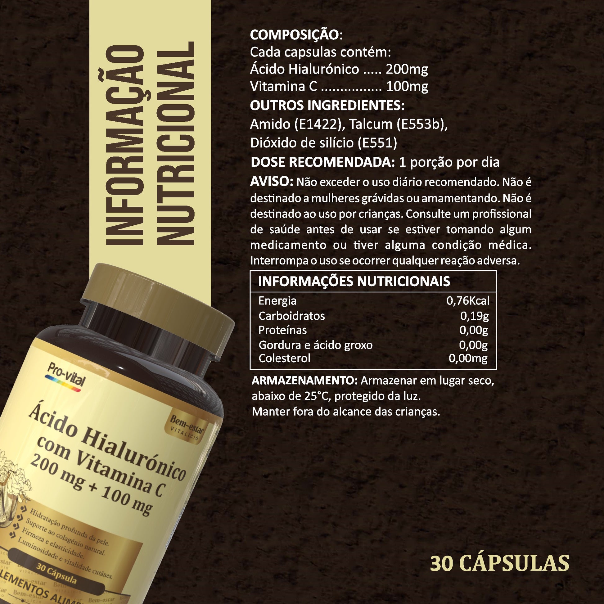 Detalhe da tabela de informação nutricional e composição do suplemento de Ácido Hialurónico 200mg e Vitamina C 100mg Pro-vital.