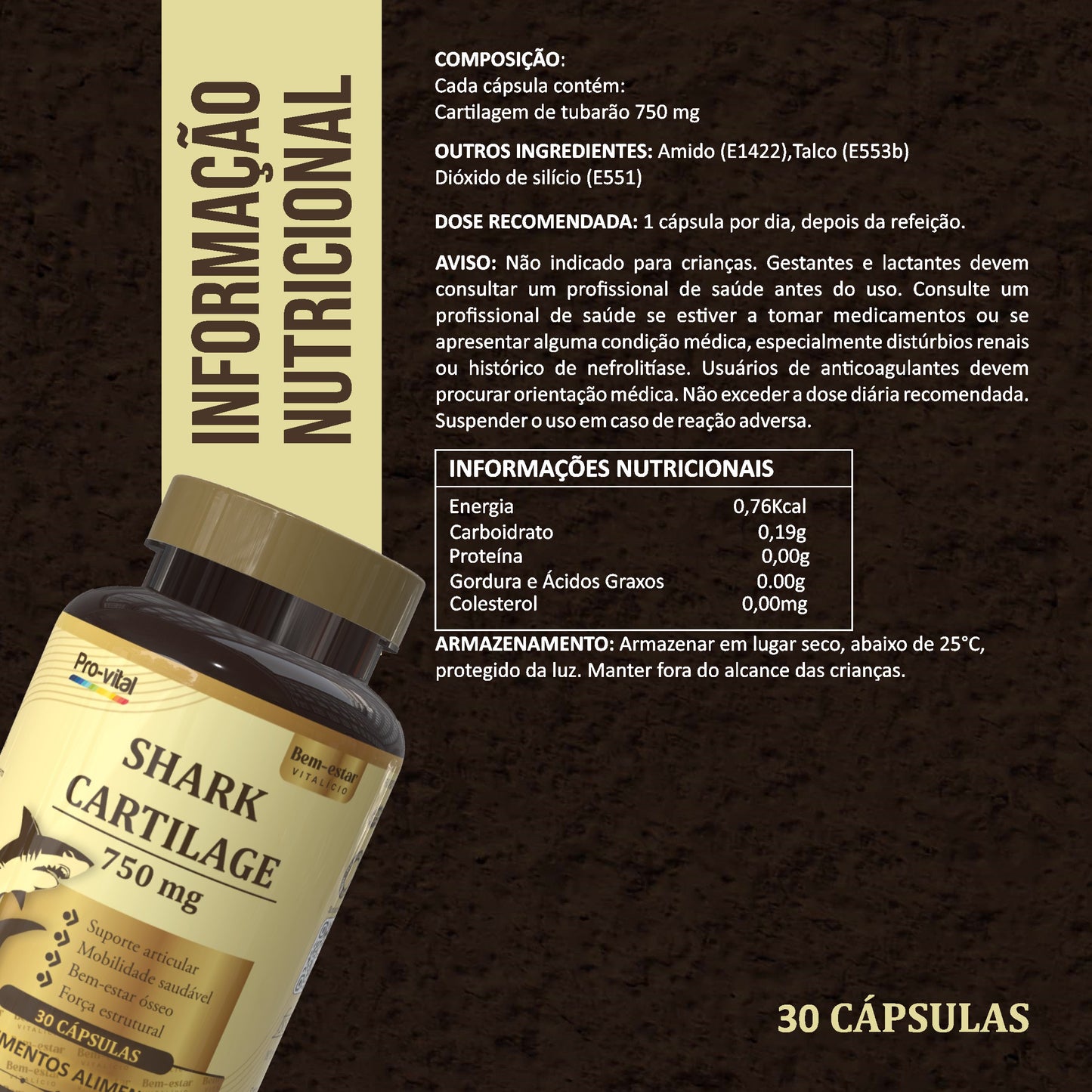 Tabela nutricional e informações de composição do suplemento alimentar de Cartilagem de Tubarão Pro-vital, detalhando a dose recomendada de 1 cápsula por dia.