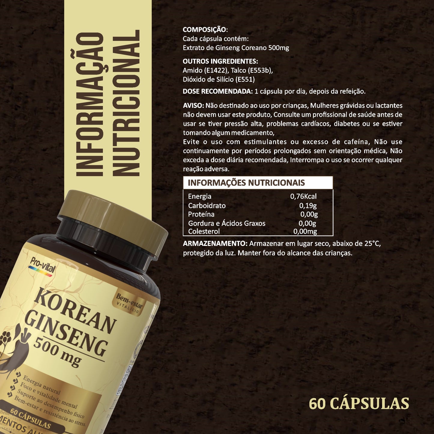 Informação nutricional e composição do Extrato de Ginseng Coreano Pro-vital, detalhando a dose de 500mg por cápsula e modo de utilização.