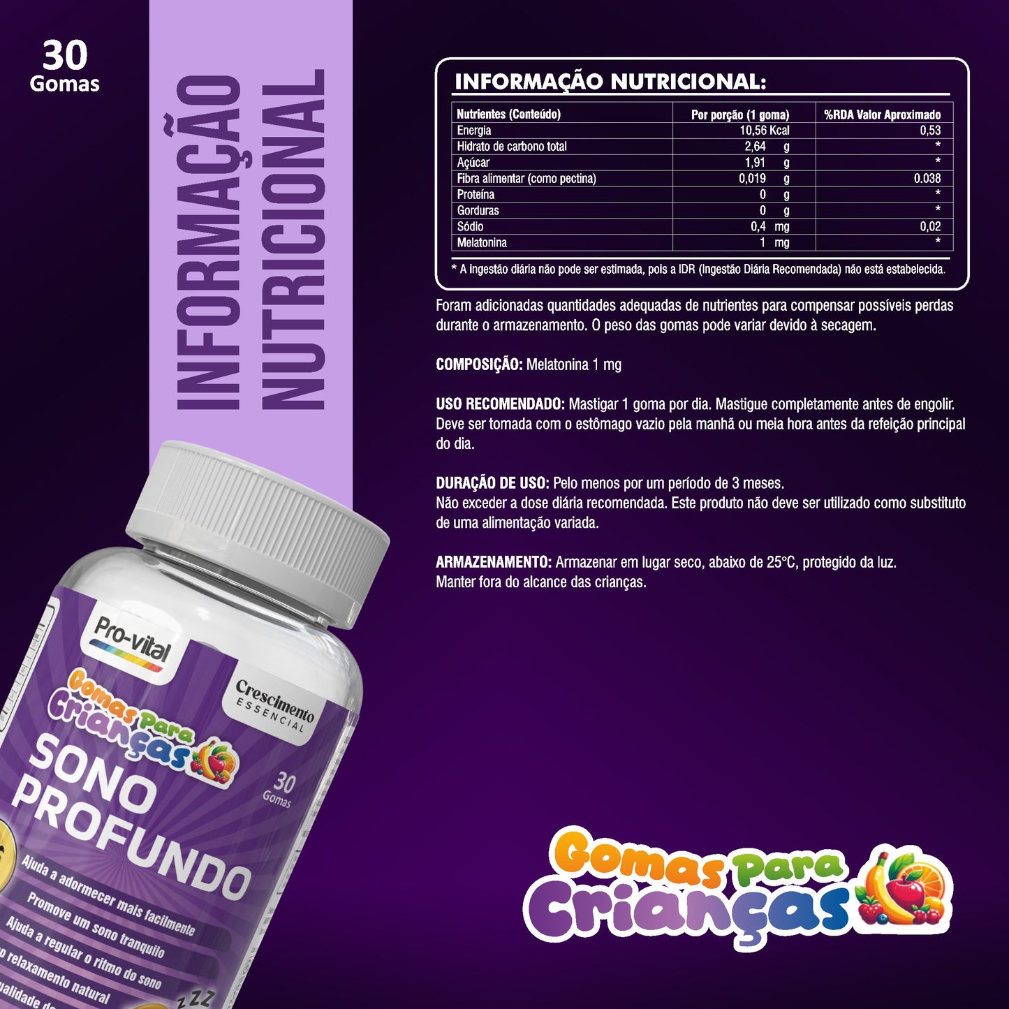 Tabela nutricional das Gomas Sono Profundo detalhando 1mg de melatonina por porção e recomendações de uso para regulação do sono.