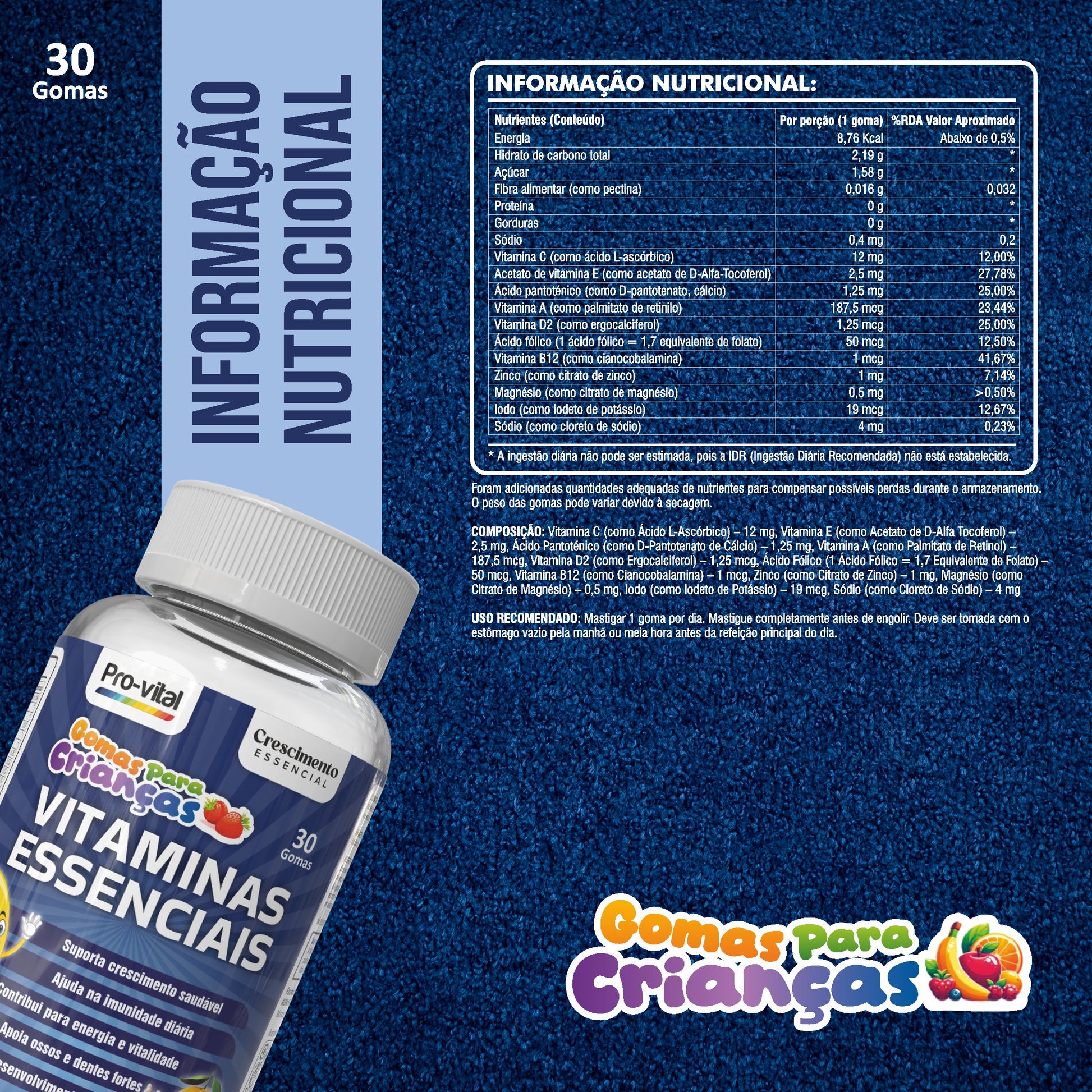 Tabela nutricional das Gomas Vitaminas Essenciais detalhando Vitamina C, A, B12, Zinco e Ácido Fólico para o desenvolvimento infantil.